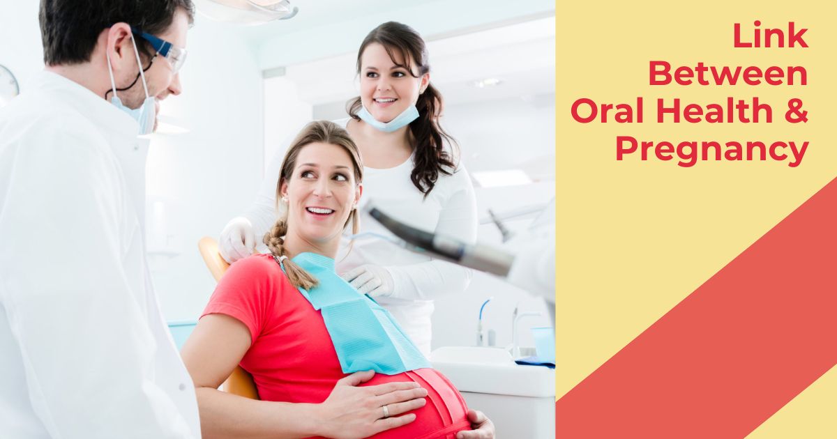 The Link Between Oral Health and Pregnancy Dr Sravanthi